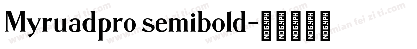 Myruadpro semibold字体转换
